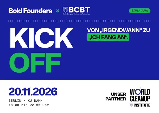 Flyer: Bold Founders × BCBT Kick-Off – from “someday” to “I’m starting”, 20.11.2026, Berlin Ku’damm, 18:00–22:00, partner World Cleanup Institute